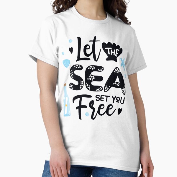 Item preview, Let the Sea Set You Free – Ocean Quote with Nautical Elements designed and sold by TeesHearts100.