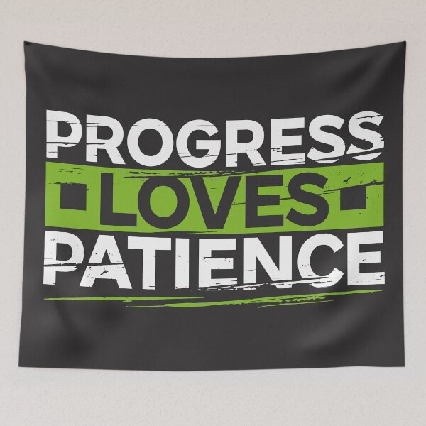 Item preview, Progress Loves Patience Motivation Gift designed and sold by Plant On Demand.