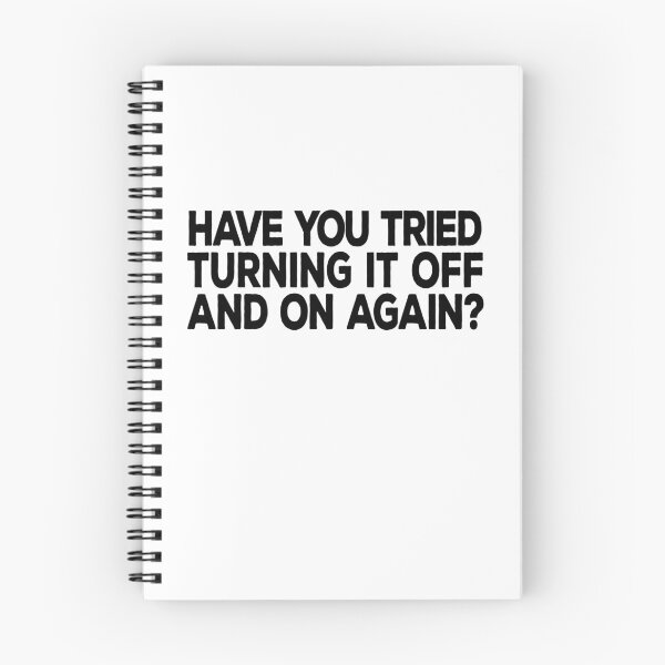 Item preview, Have you tried turning it off and on again? designed and sold by DeesDeesigns.