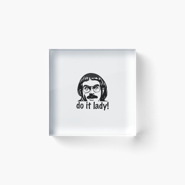 Item preview, Do it lady! Trending funny saying designed and sold by drawsofdany.