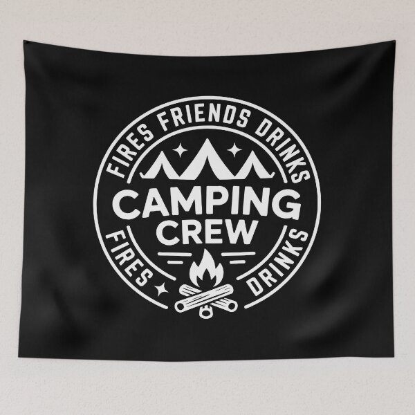 Item preview, Fires Friends Drinks Camping Crew Outdoor Adventure designed and sold by kynzify.