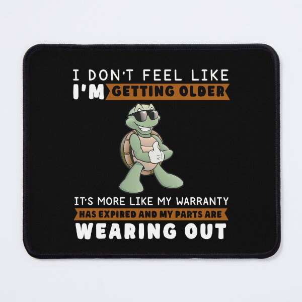 Item preview, Aging Turtle Humor designed and sold by JOUNO.