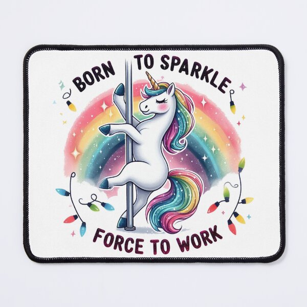 Item preview, Born To Sparkle Force To Work Sparkles designed and sold by vectcd.