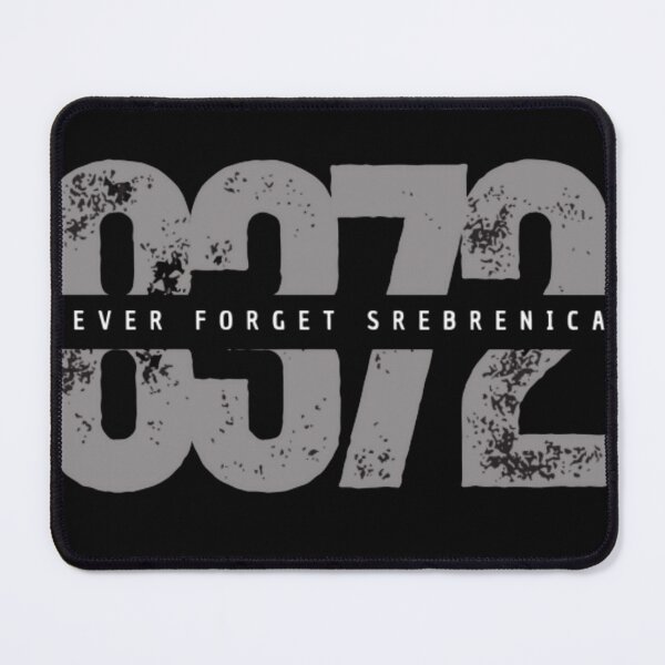 Item preview, NEVER FORGET SREBRENICA designed and sold by Pindeshop.
