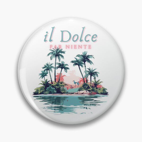 Item preview, Dolce far niente designed and sold by LaughandLaugh.