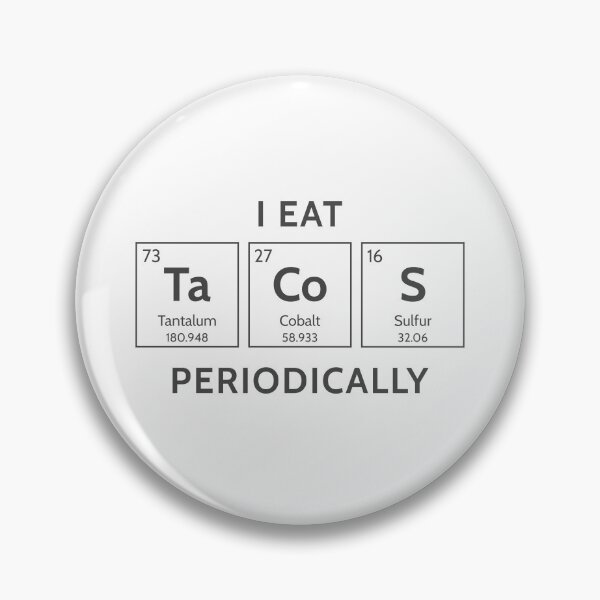 Item preview, Tacos Periodic Table Design – I Eat Tacos Periodically | Funny Food Chemistry Pun designed and sold by doingly.