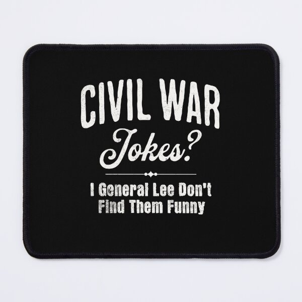Item preview, Funny History Teacher & Civil War Buff Joke designed and sold by dfunky.