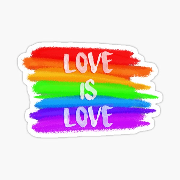 Love Is Love Lgbtq Pride Rainbow Flag Sticker By Papermacheskies Redbubble 0399