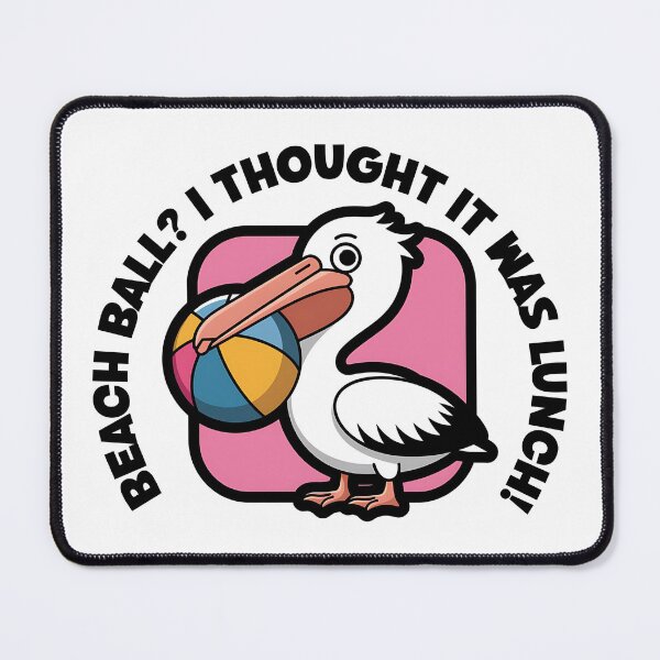 Item preview, Beach Ball? I Thought It Was Lunch! – Funny Pelican Cartoon designed and sold by Fragy72.