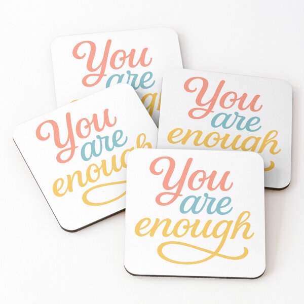 Item preview, You Are Enough Colorful Quote designed and sold by Miximondo.