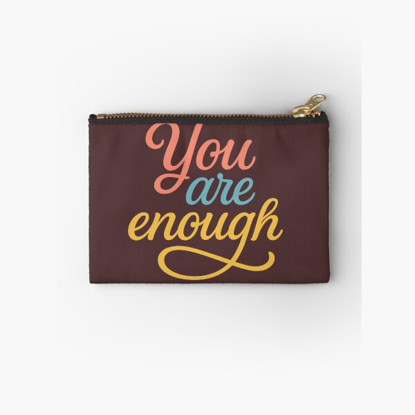 Item preview, You Are Enough Colorful Quote designed and sold by Miximondo.