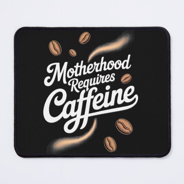 Item preview, Motherhood Needs Coffee and Caffeine Boost designed and sold by ibobo4656.