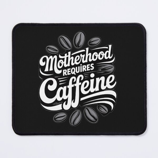 Item preview, Motherhood Needs Coffee and Caffeine Boost designed and sold by ibobo4656.