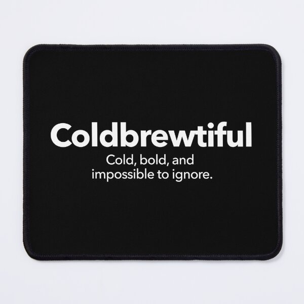 Item preview, Coldbrewtiful designed and sold by Textitude.