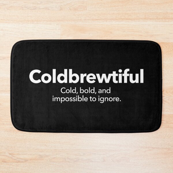 Item preview, Coldbrewtiful designed and sold by Textitude.