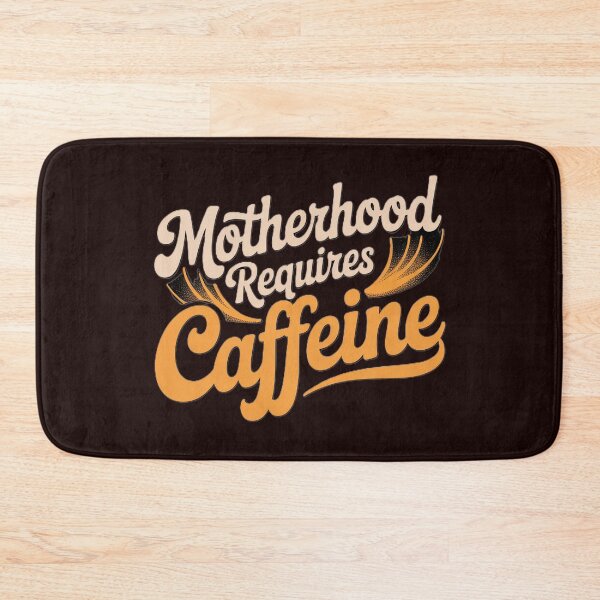 Item preview, Motherhood Needs Coffee and Caffeine Boost designed and sold by ibobo4656.