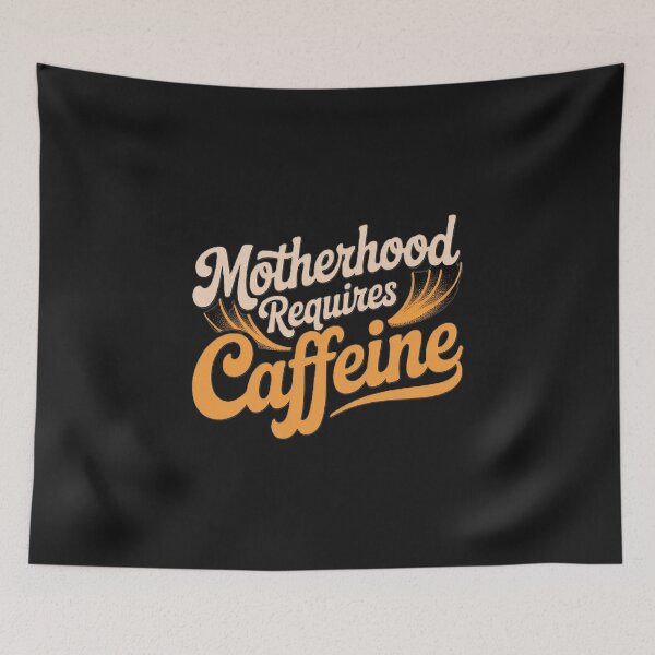Item preview, Motherhood Needs Coffee and Caffeine Boost designed and sold by ibobo4656.