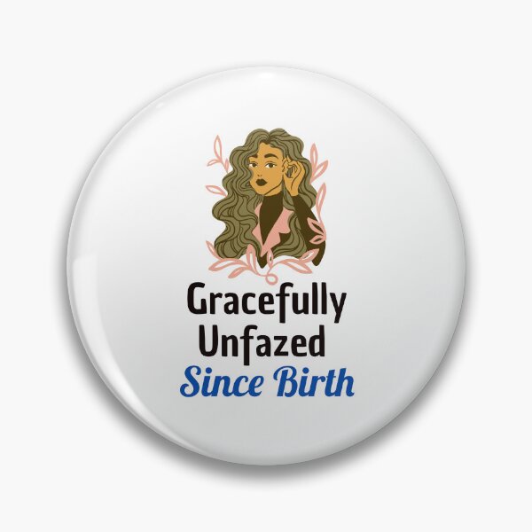 Item preview, Gracefully Unfazed since birth | Stoicism, Stoic Mindset designed and sold by LexaArtworks.