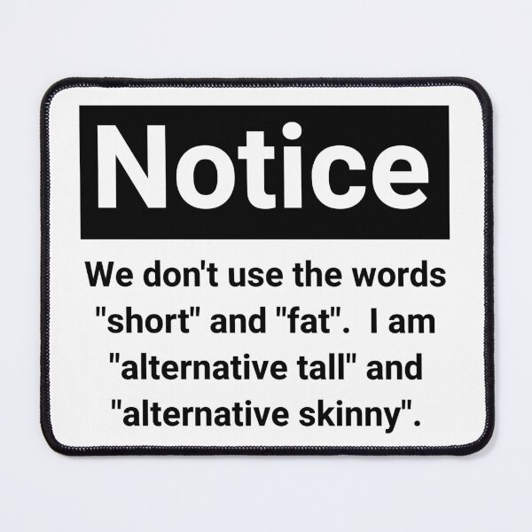 Item preview, We don’t use the words short and fat. designed and sold by Rachel the Artist .
