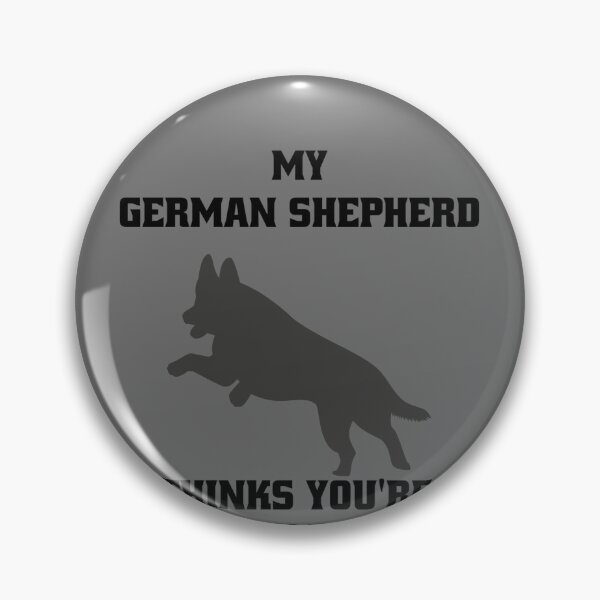 Item preview, My German Shepherd thinks you are useless. Funny dog saying. designed and sold by Slowerblue.