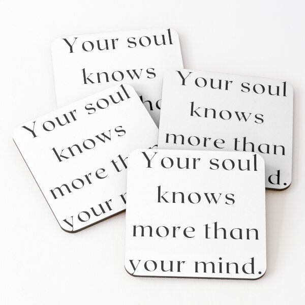 Item preview, Your soul knows more than your mind. designed and sold by MentalMode.