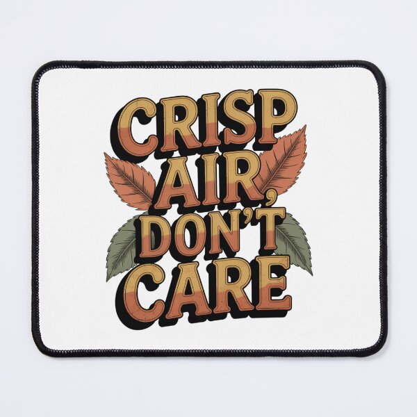 Item preview, Crisp Air, Don't Care designed and sold by theartfulaspie.
