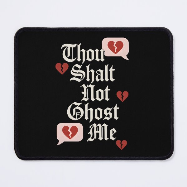 Item preview, Thou Shalt Not Ghost Me designed and sold by Uglyandcute.