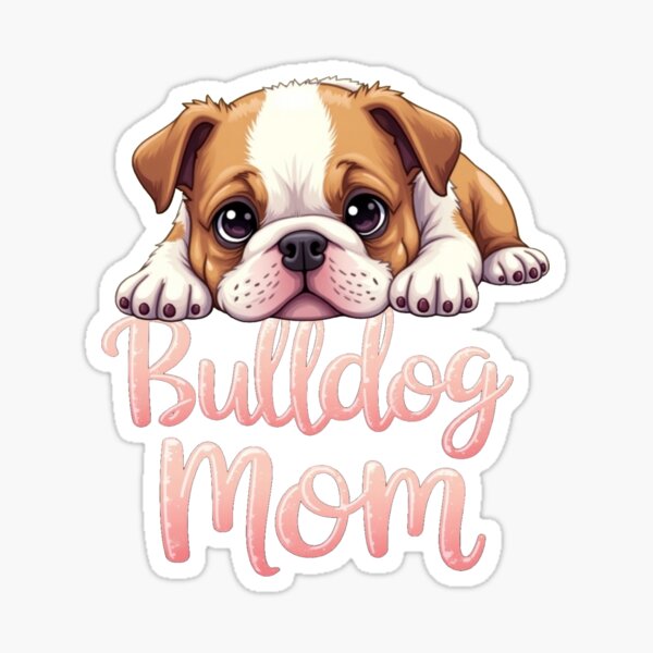 Item preview, Bulldog Mom Puppy designed and sold by MichaeIRellov.