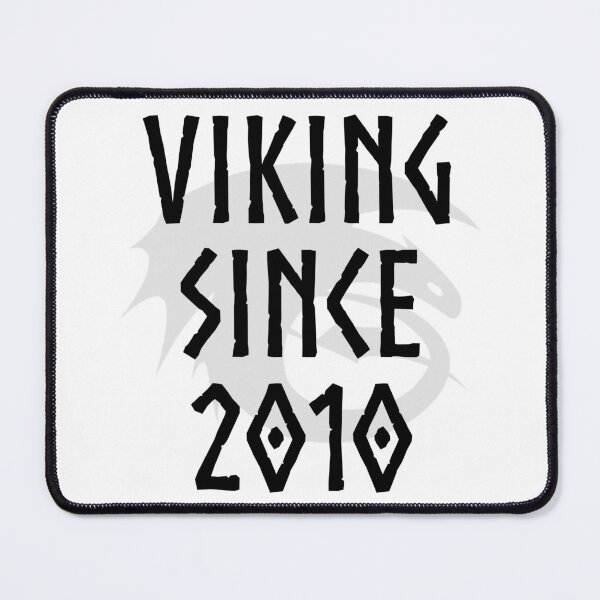 Item preview, HTTYD "Viking Since 2010"   designed and sold by Jemzthingz.
