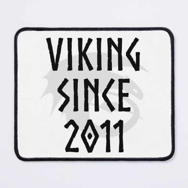 Item preview, HTTYD "Viking Since 2011"   designed and sold by Jemzthingz.