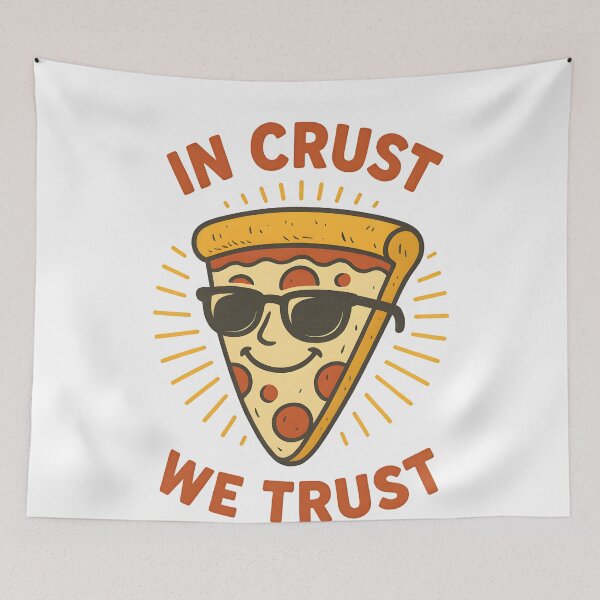 Item preview, In Crust We Trust designed and sold by Uglyandcute.