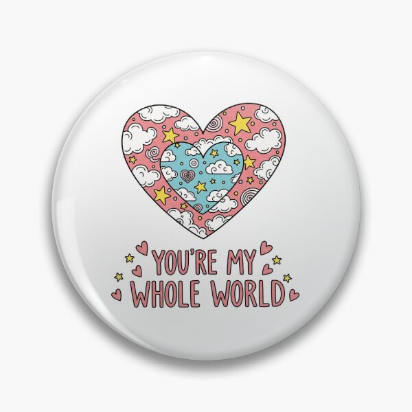 Item preview, You're My Whole World Heart Stars Clouds designed and sold by Owcomm.