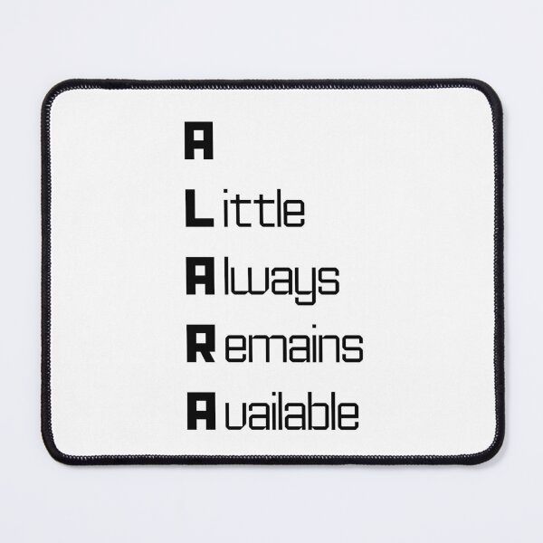 Item preview, Funny ALARA Nuclear Engineering Acronym Pun designed and sold by ThePungineer.