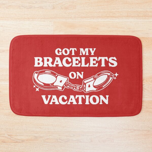 Item preview, Got My Bracelets on Vacation designed and sold by visualcraftsman.