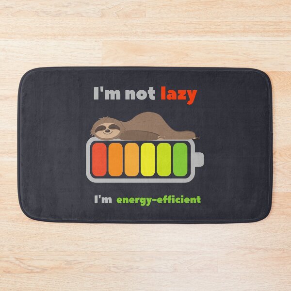 Item preview, Energy Efficient Sloth Funny Battery Power Quote designed and sold by ArtNettie.