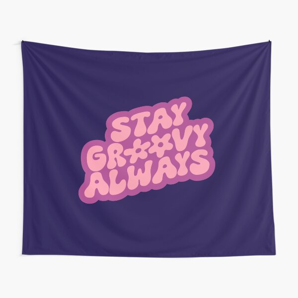 Item preview, Always Stay Groovy - Groovy Vibes - Positive Vibes Only designed and sold by typoinspired.