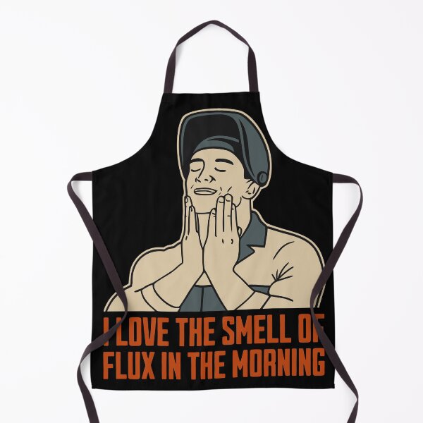 Item preview, I Love The Smell Of Flux designed and sold by Dago345.