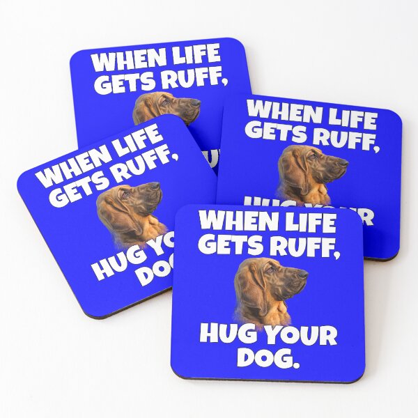 Item preview, Hound Dog Pet Owner When Life Gets Ruff, Hug Your Dog  designed and sold by fantasticdesign.