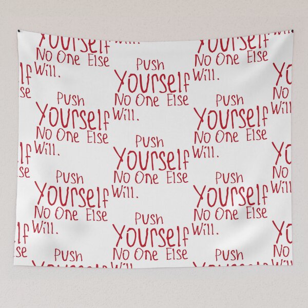 Item preview, Push Yourself. No One Else Will. designed and sold by kinpirks.
