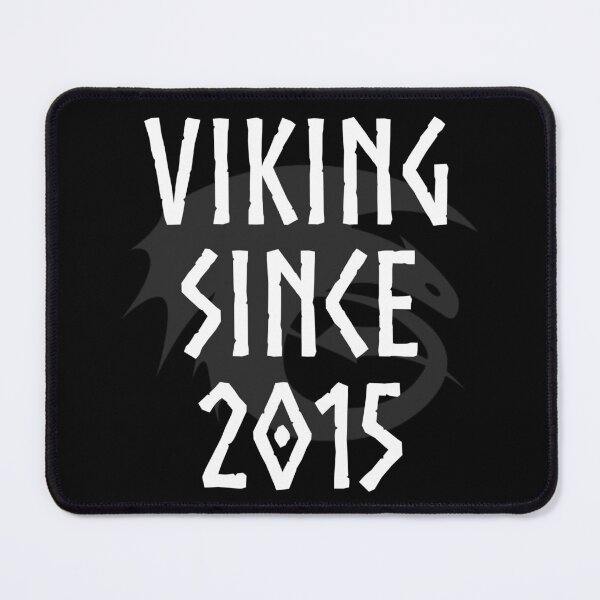 Item preview, HTTYD "Viking Since 2015"   designed and sold by Jemzthingz.