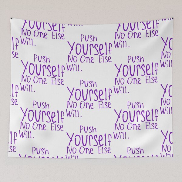 Item preview, Push Yourself. No One Else Will. designed and sold by kinpirks.