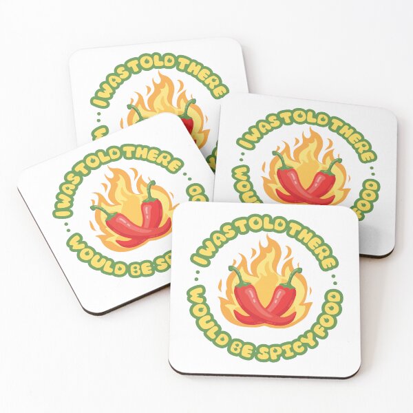 Item preview, I Was Told There Would Be Spicy Food designed and sold by ClownshoesOffic.
