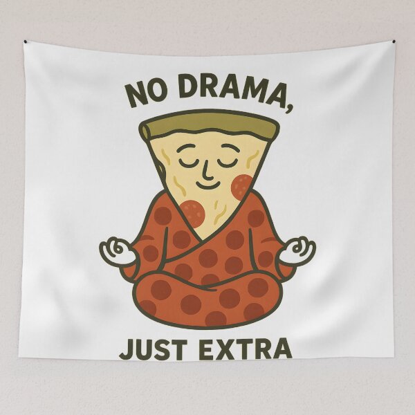 Item preview, No Drama, Just Extra Sauce designed and sold by Uglyandcute.