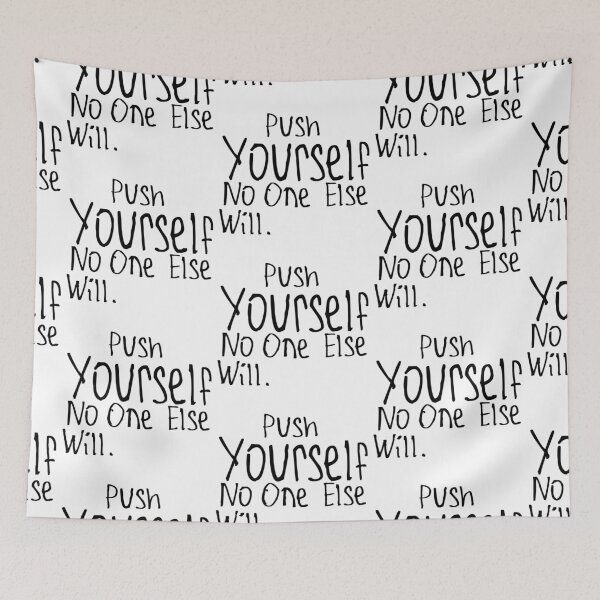 Item preview, Push Yourself. No One Else Will. designed and sold by kinpirks.