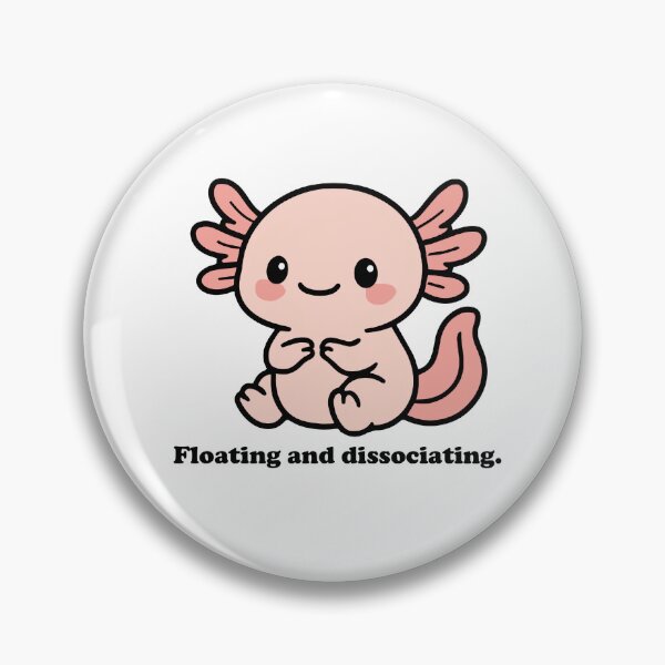 Item preview, Funny Mental Health Axolotl – Floating and dissociating designed and sold by EntangledQNTM.