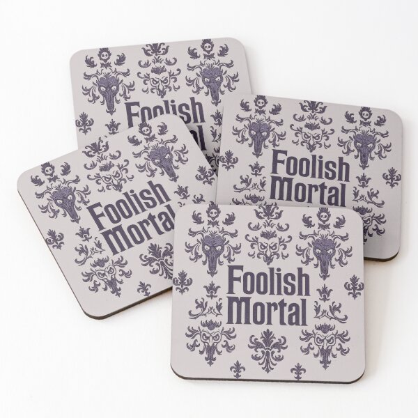 Item preview, Foolish Mortal (Haunted Mansion) designed and sold by Theme Snark.