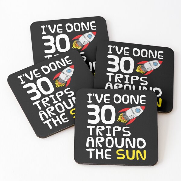 Item preview, 30 Trips Around The Sun, 30th Birthday Space Rocket designed and sold by doodlerob.