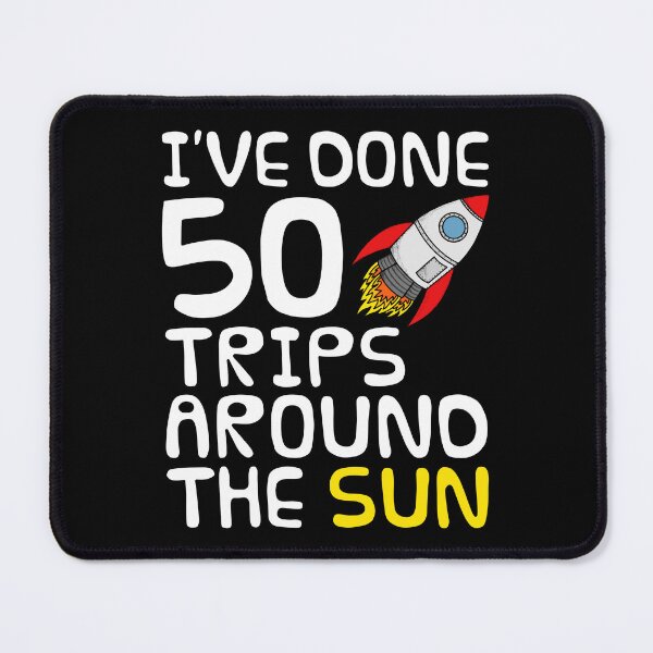 Item preview, 50 Trips Around The Sun, 50th Birthday Space Rocket designed and sold by doodlerob.