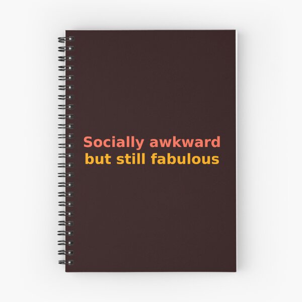 Item preview, Socially Awkward but Still Fabulous designed and sold by Miximondo.