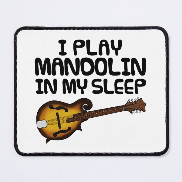 Item preview, I Play Mandolin In My Sleep, Mandolinist Folk Musician Funny designed and sold by doodlerob.